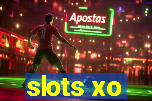 slots xo